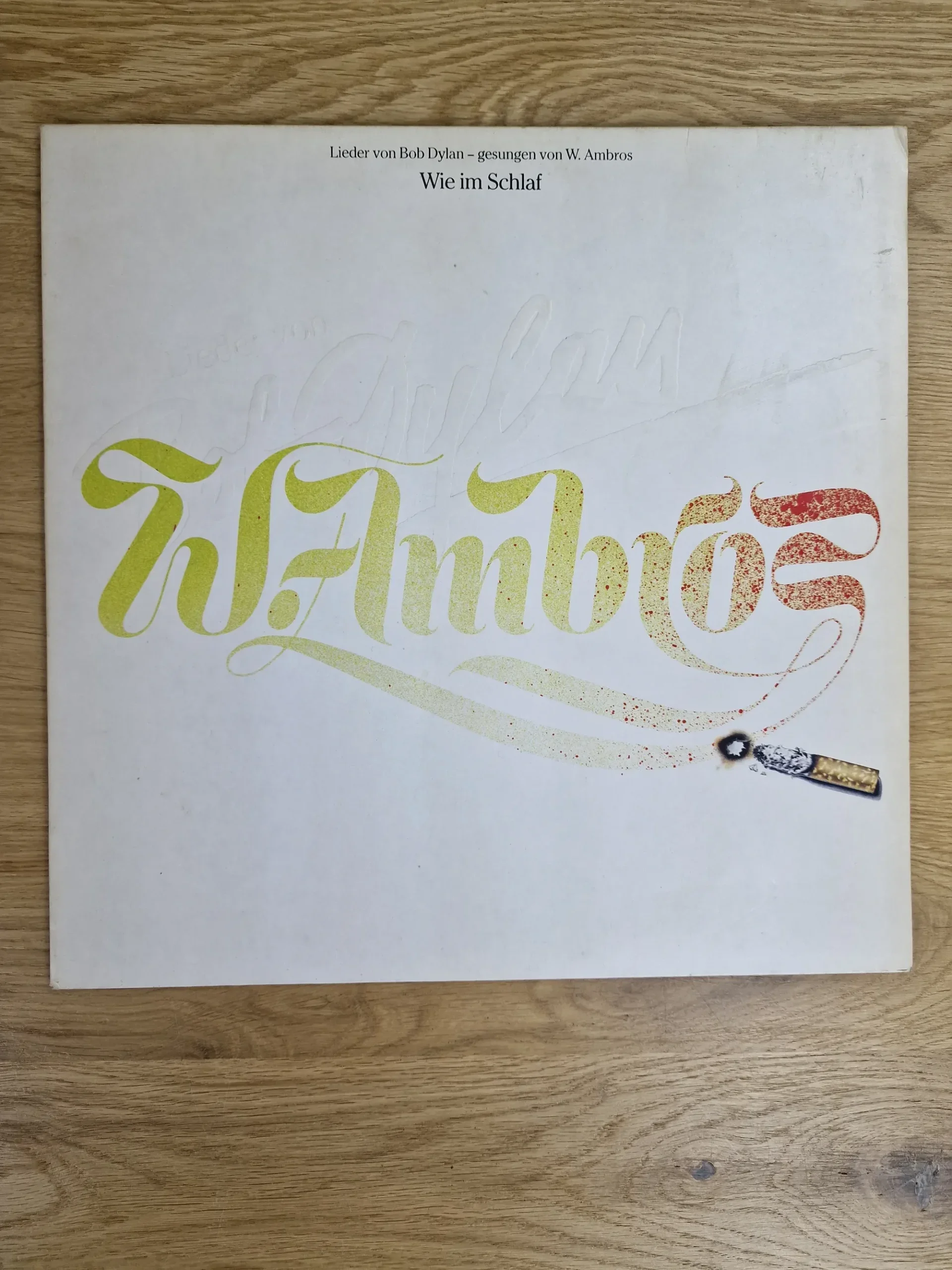 Cover-Vorderseite der Vinyl LP Wie im Schlaf - Lieder von Bob Dylan gesungen von Wolfgang Ambros