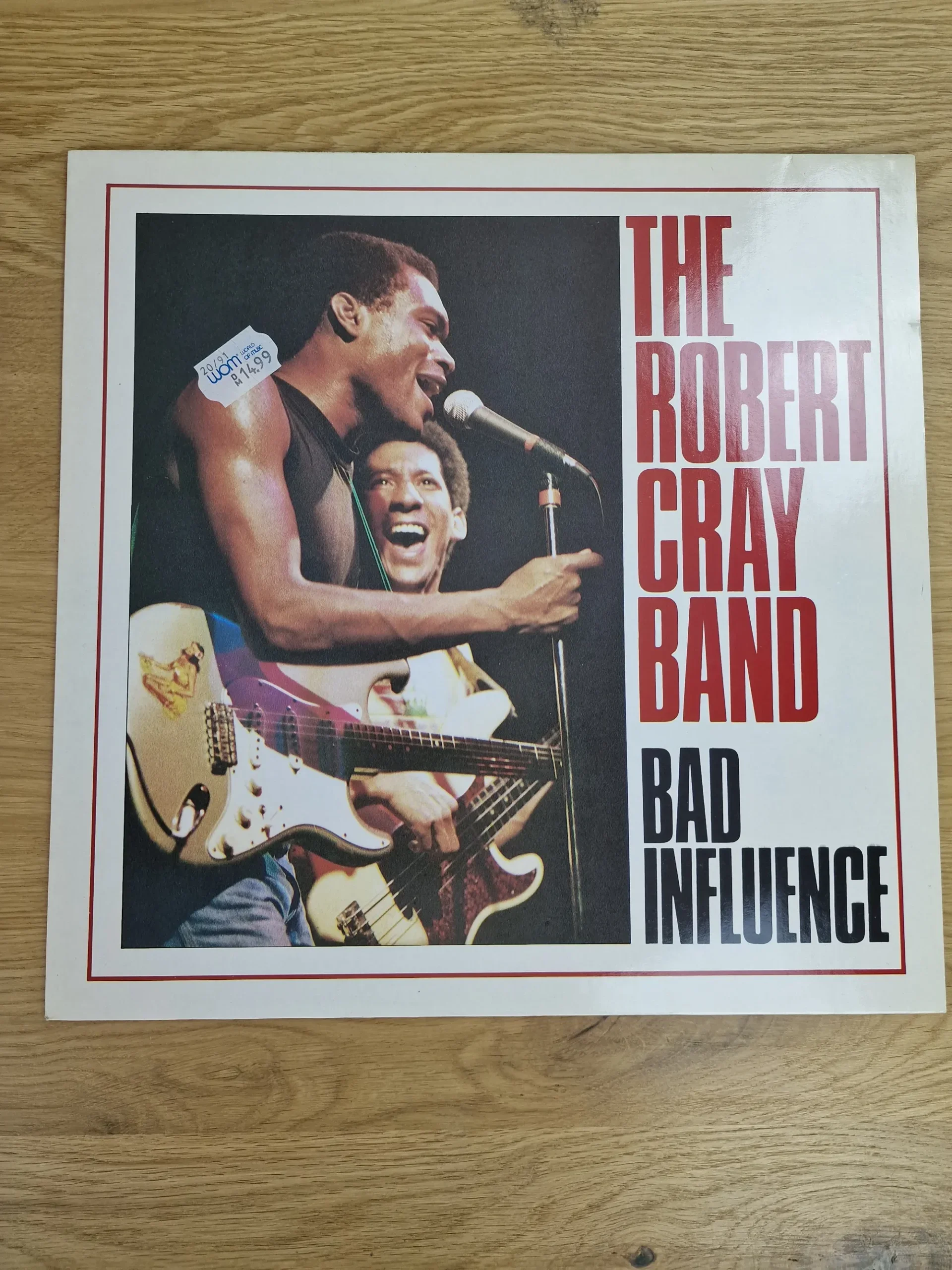 Vorderseite der Vinyl-Schallplatte Bad Influence von The Robert Cray Band