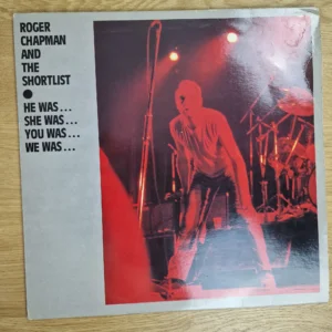 Roger Chapman And The Shortlist – He Was… She Was… You Was… We Was… (2-LP Vinyl)