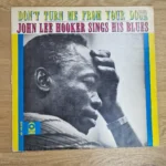 Vorderseite der Vinyl-Schallplatte Don't Turn Me From Your Door von John Lee Hooker auf ATCO Special