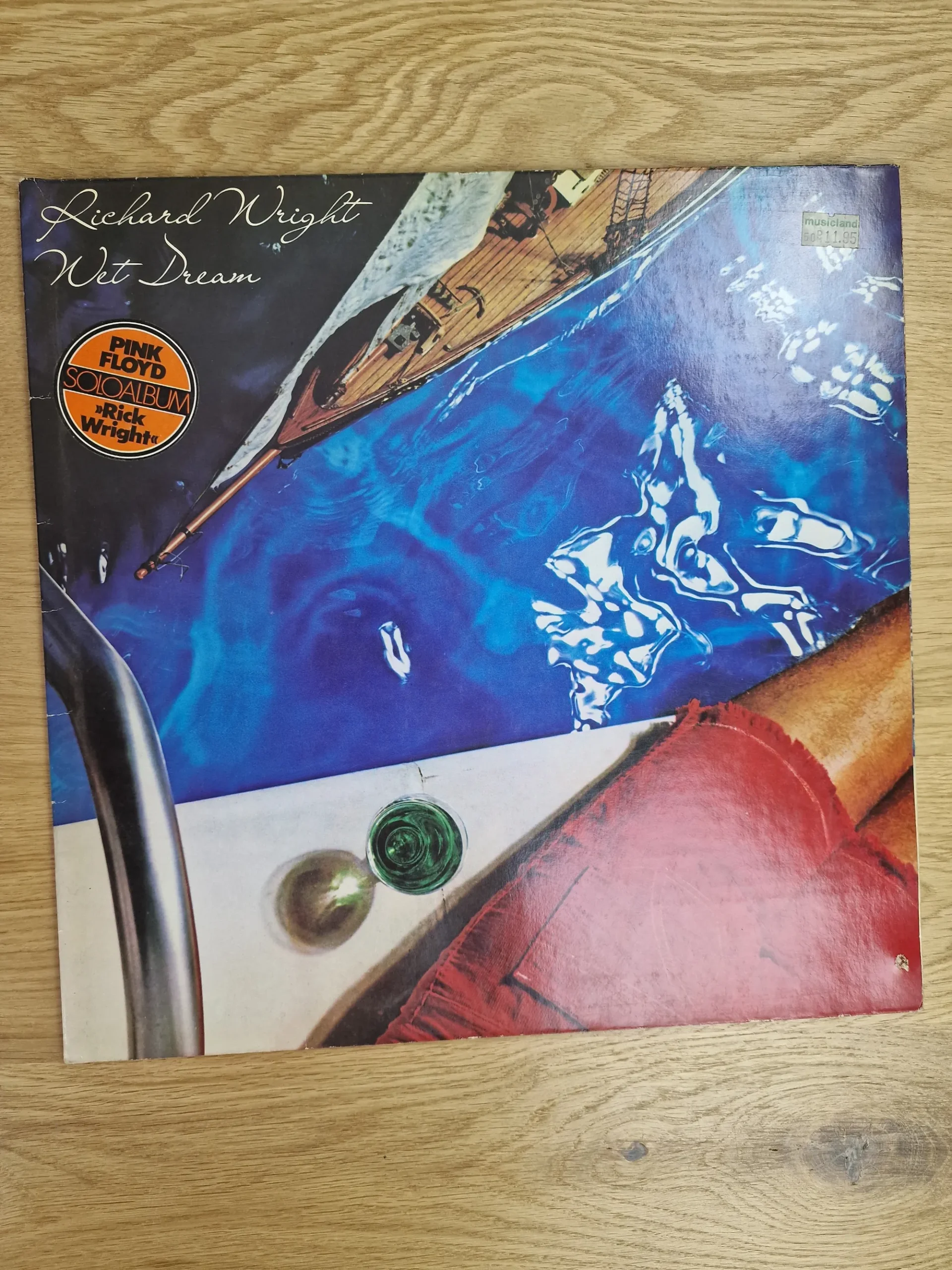 Vorderseite des Vinyl-Albumcovers Wet Dream von Richard Wright mit Pink Floyd Hype-Sticker