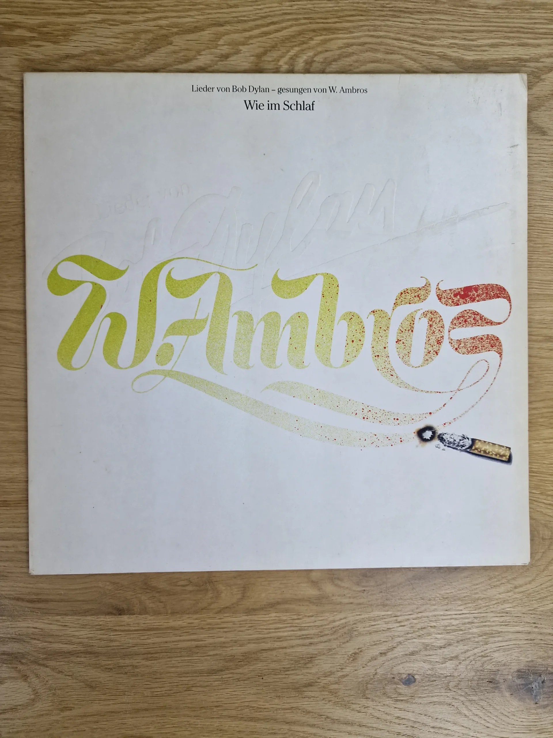 Cover-Vorderseite der Vinyl LP Wie im Schlaf - Lieder von Bob Dylan gesungen von Wolfgang Ambros