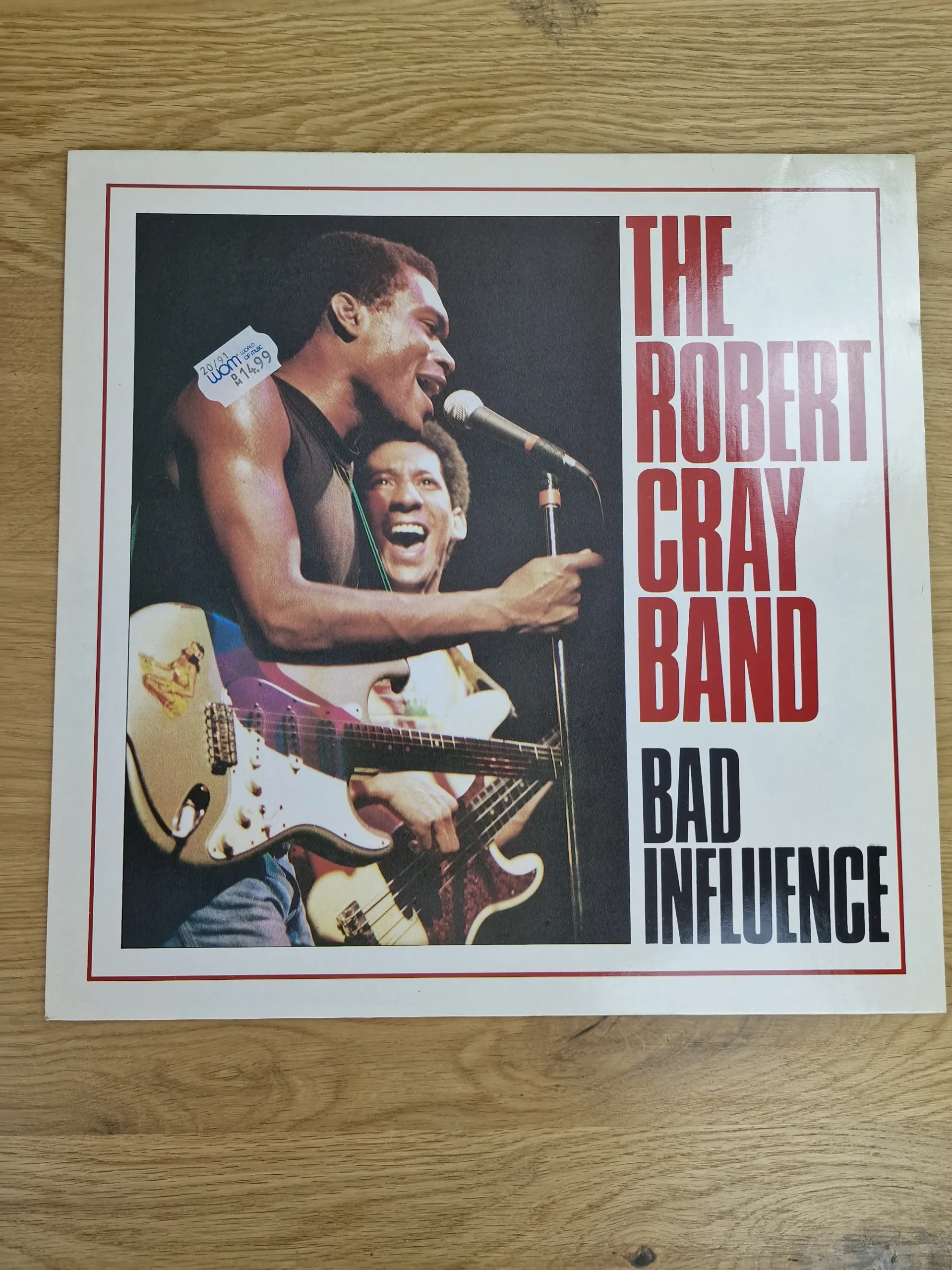 Vorderseite der Vinyl-Schallplatte Bad Influence von The Robert Cray Band